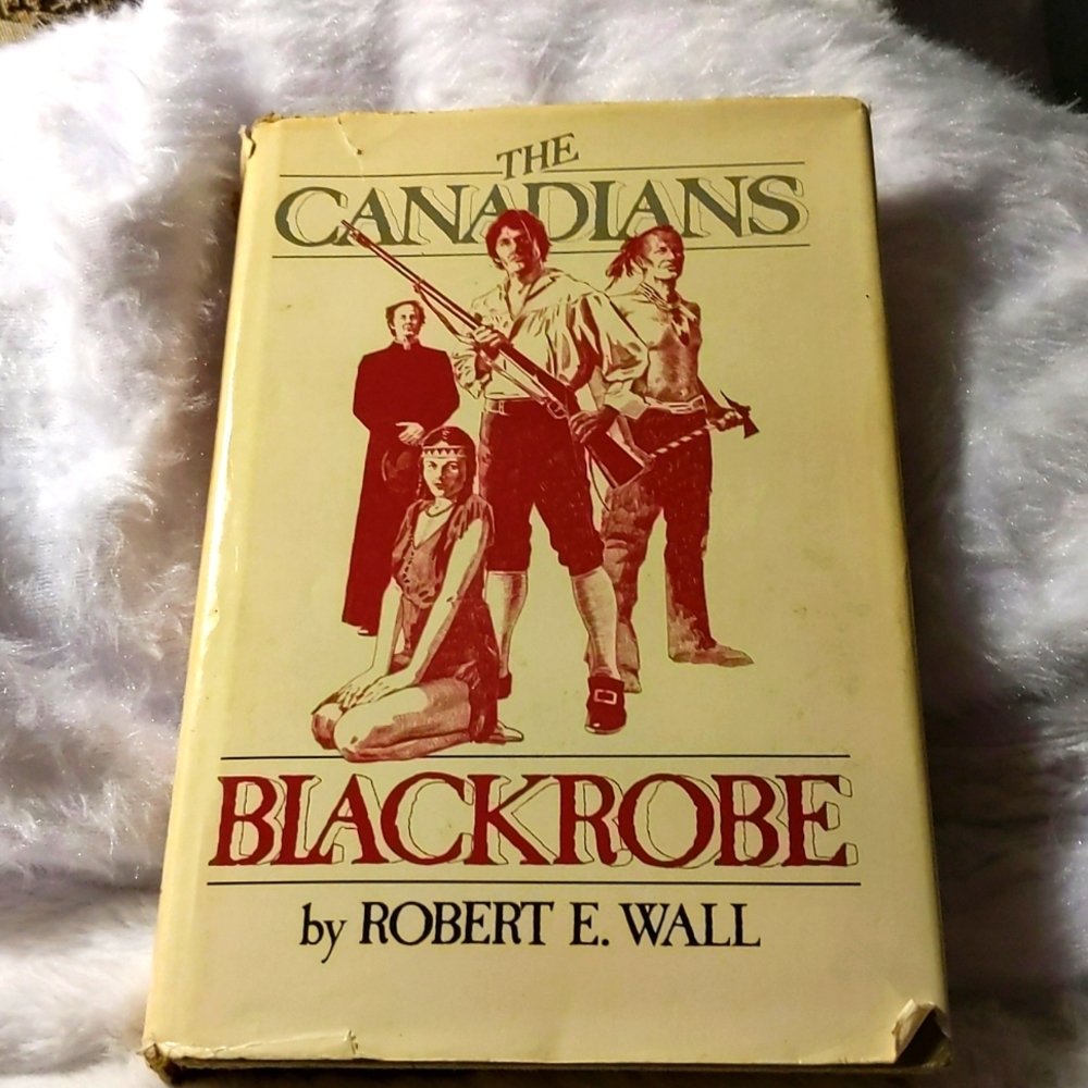 💵2/$10Bundle and Save💵Canadians Blackrobe by Robert Wall Historical Fiction